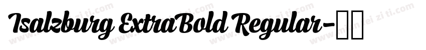 Isalzburg ExtraBold Regular字体转换